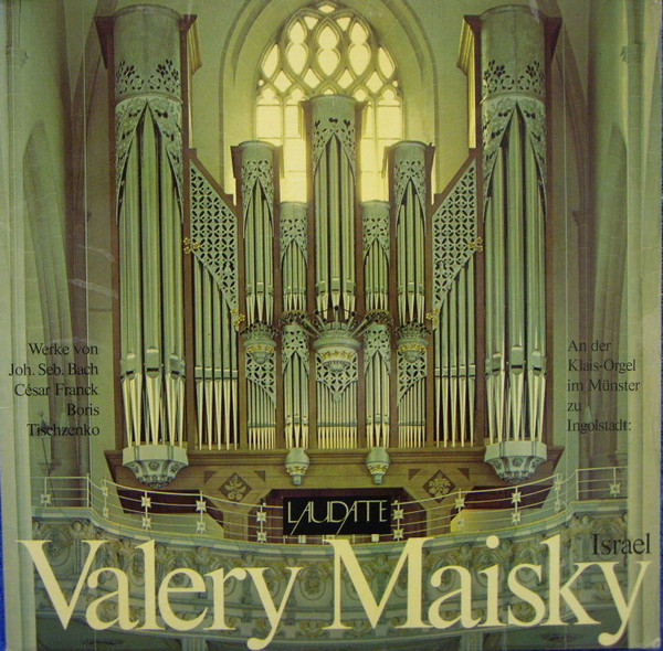 An Der Klais-Orgel Im Münster Zu Ingolstadt: Valery Maisky Israel