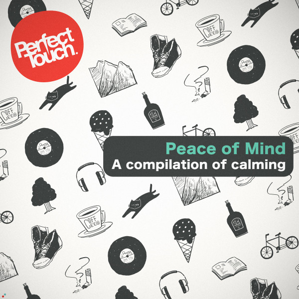 Peace Of Mind: A Compilation Of Calming