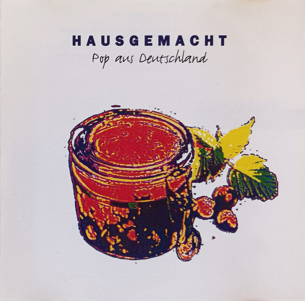 Hausgemacht - Pop Aus Deutschland