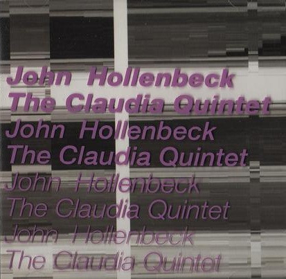 John Hollenbeck / The Claudia Quintet