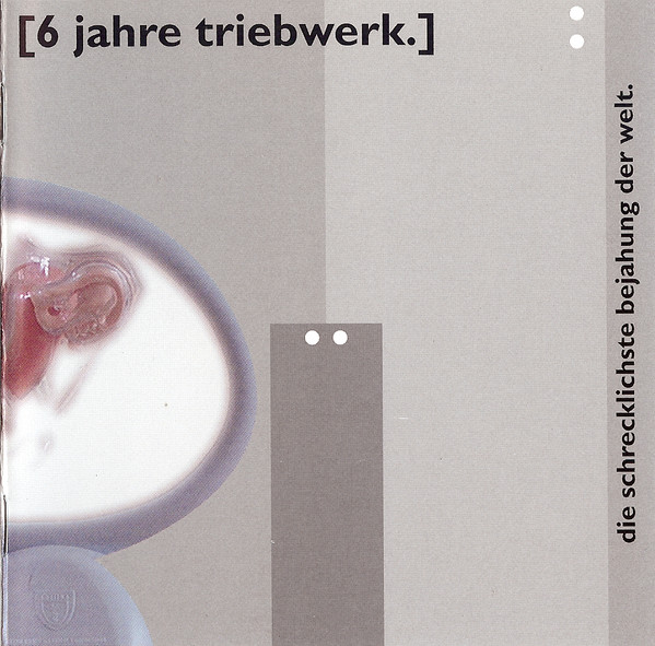 [6 Jahre Triebwerk.] Die Schrecklichste Bejahung Der Welt.