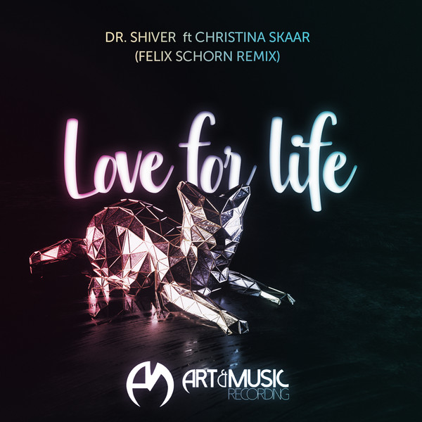 Love For Life (Felix Schorn Remix)