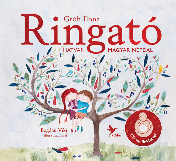 Ringató - Hatvan Magyar Népdal