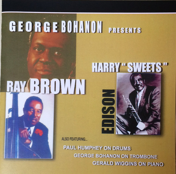 Presents Ray Brown, Harry "Sweets" Edison