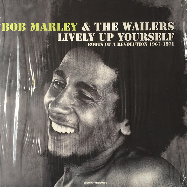 Lively Up Yourself (Roots Of A Revolution 1967-1971)