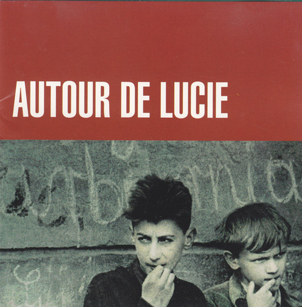 Autour De Lucie