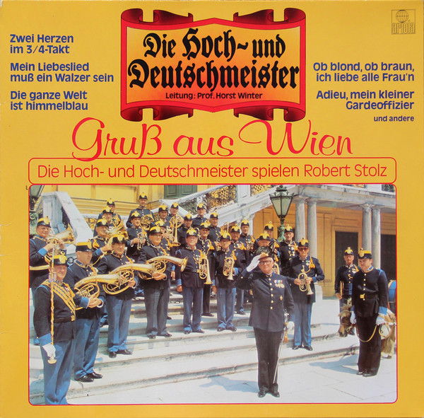 Gruß Aus Wien - Die Hoch- Und Deutschmeister Spielen Robert Stolz