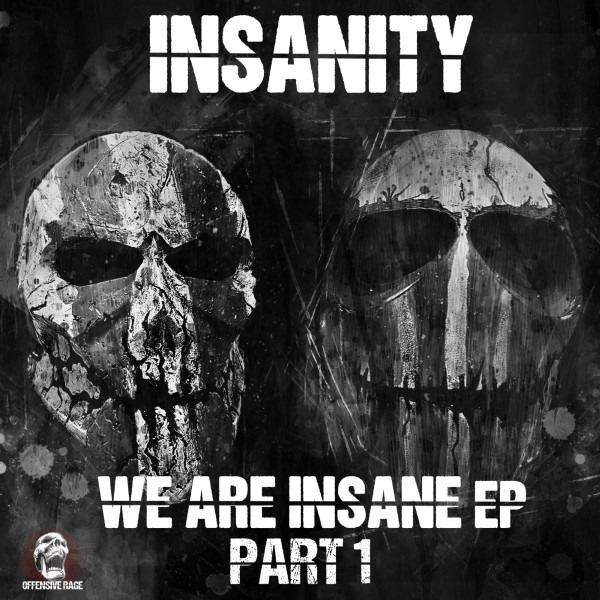 We Are Insane EP Part 1