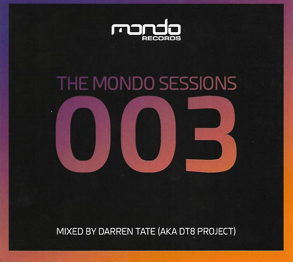 The Mondo Sessions 003
