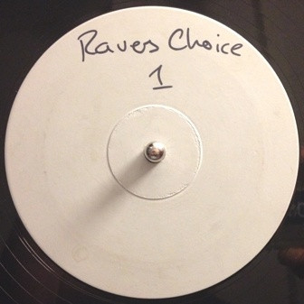 Ravers Choice 1