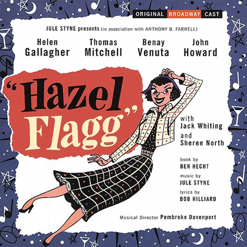 Hazel Flagg (Original Broadway Cast)