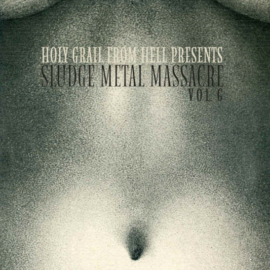 Sludge Metal Massacre Vol. 6
