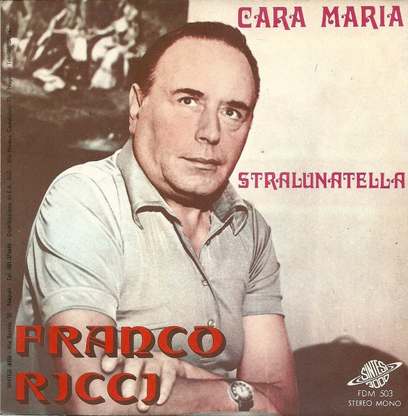 Cara Maria / Stralunatella