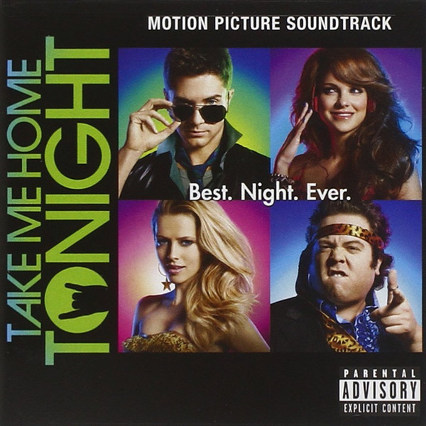 Take Me Home Tonight (Motion Picture Soundtrack)
