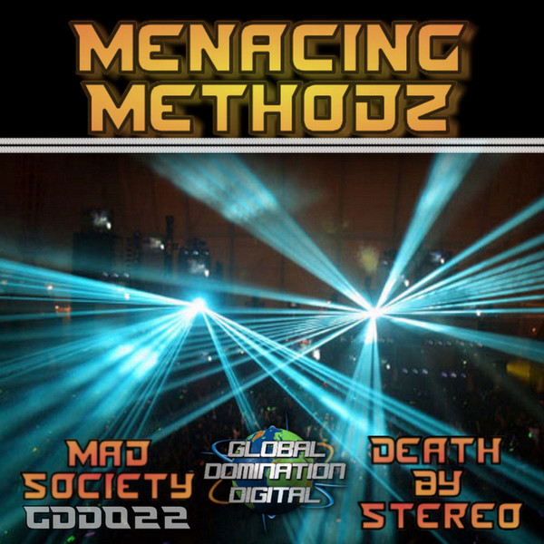Mad Society / Death By Stereo