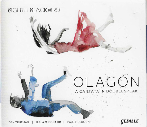 Olagón (A Cantata In Doublespeak)