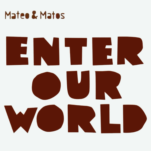 Enter Our World