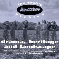 Drama, Heritage and Landscape: The 1940's