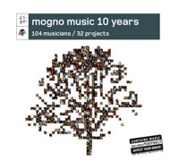 Mogno Music 10 Years - 104 Musicians / 32 Projects