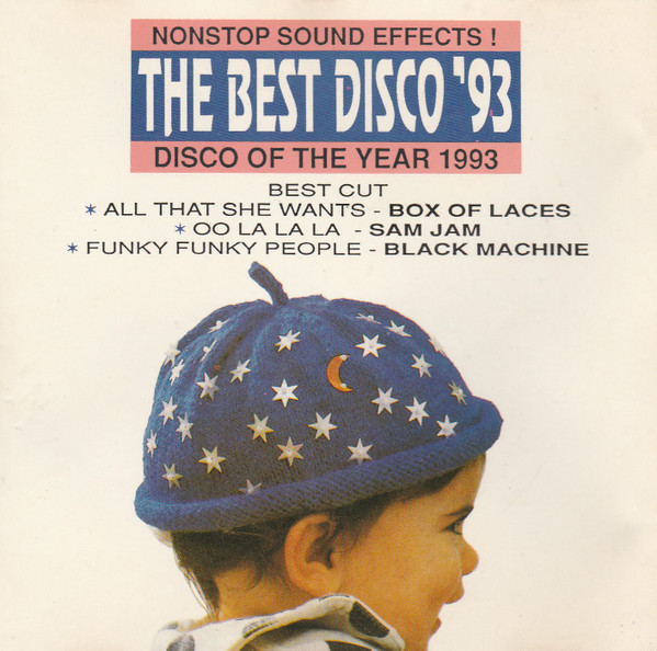 The Best Disco '93 - Nonstop Sound Effects! - Disco Of The Year 1993