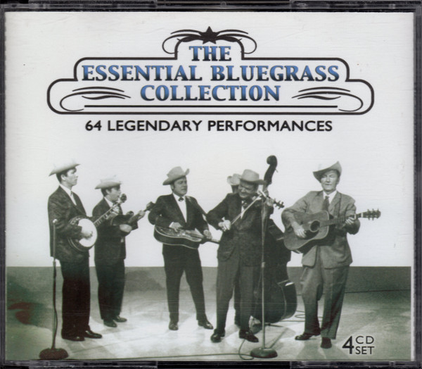 The Essential Bluegrass Collection