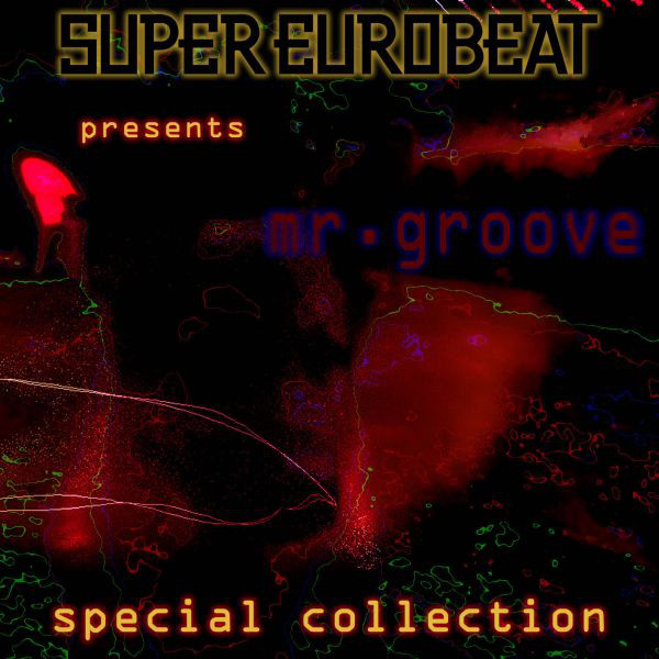 Super Eurobeat Presents Mr. Groove Special Collection