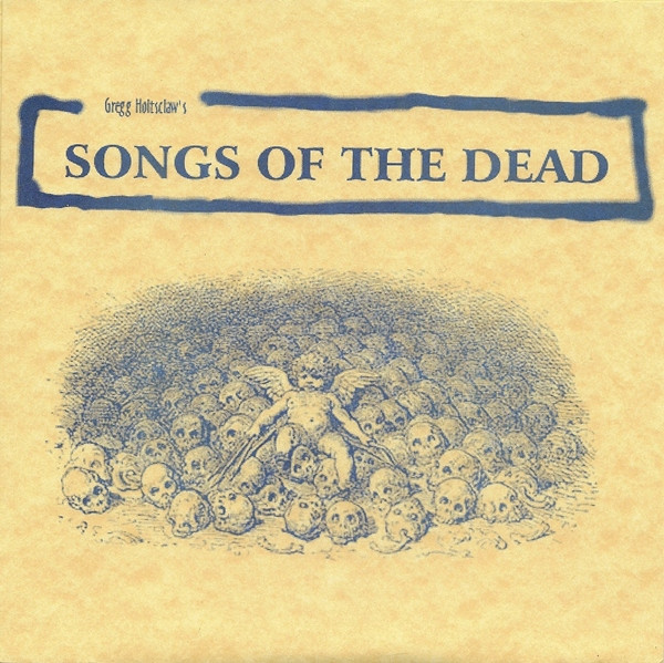 Songs Of The Dead