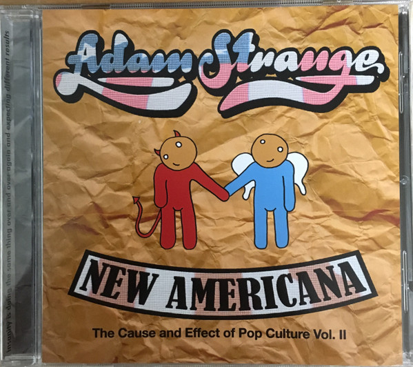 New Americana The Cause And Effect Of Pop Culture Vol. 2