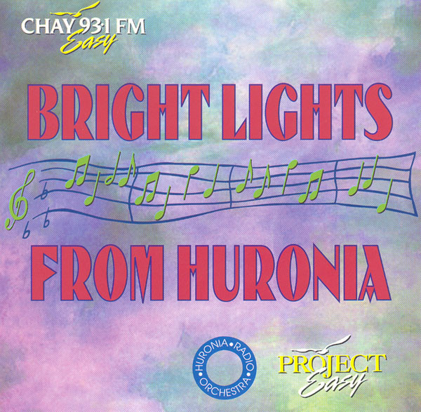 Project Easy - Bright Lights From Huronia