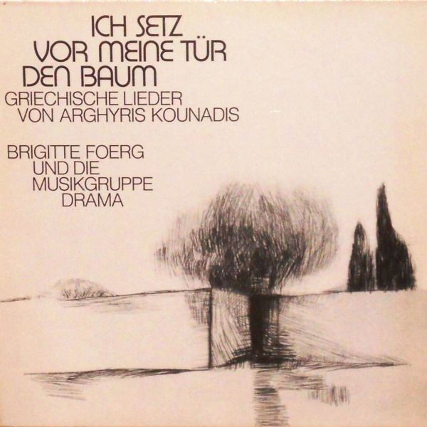 Ich Setz Vor Meine Tür Den Baum - Griechische Lieder Von Arghyris Kounadis