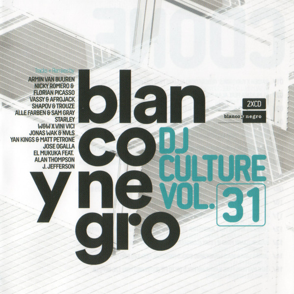 Blanco Y Negro DJ Culture Vol.31