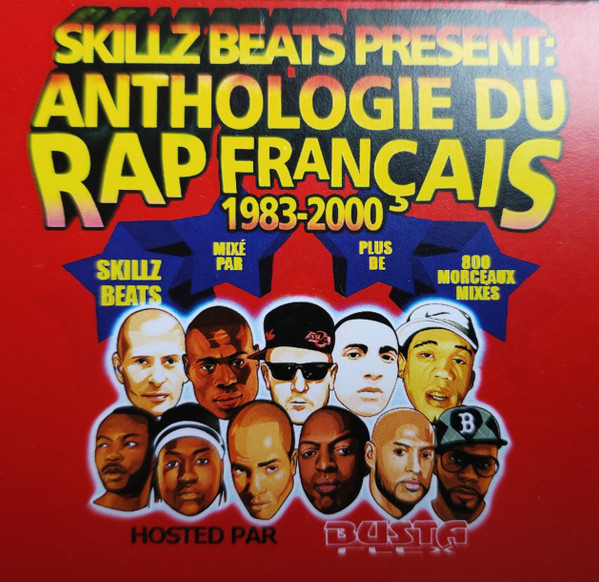 Anthologie Du Rap Français 1983/2000