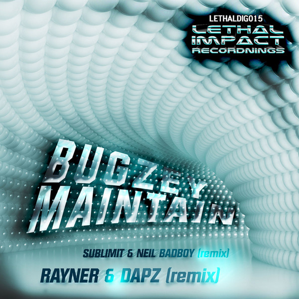 Maintain (Rayner & Dapz Remix) / Maintain (Sublimit & Neil Badboy Remix)