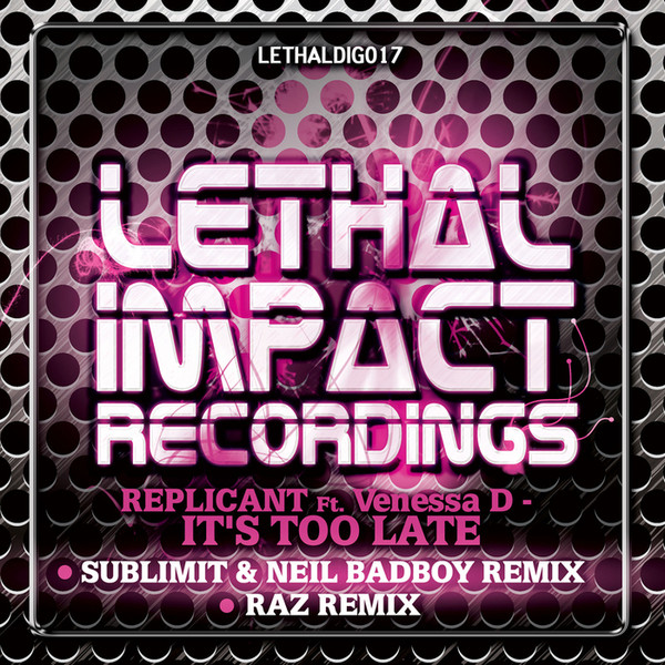 It's Too Late (Sublimit & Neil Badboy Remix) / It's Too Late (Raz Remix)