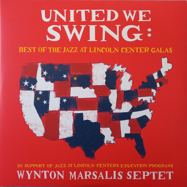 United We Swing: Best Of The Jazz At Lincoln Center Galas