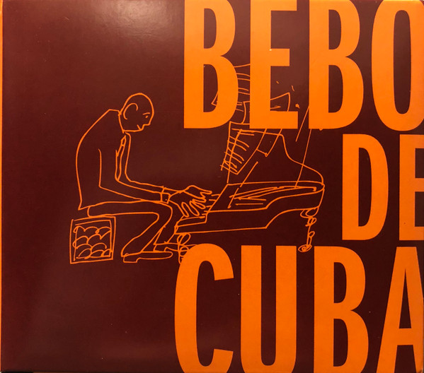 Bebo De Cuba 