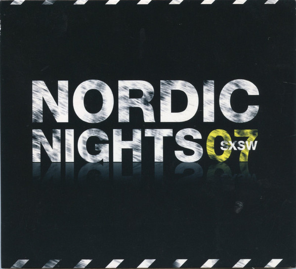 Nordic Nights 07 SXSW