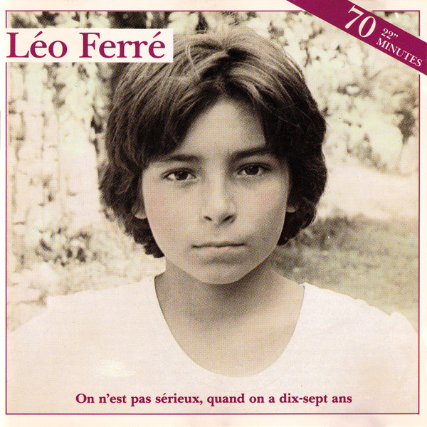 On N'Est Pas Sérieux, Quand On A Dix-Sept Ans