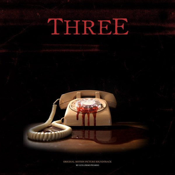 Three : Original Motion Picture Soundtrack