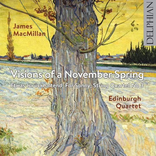 Visions Of A November Spring; Etwas Zurückhaltend; For Sonny; String Quartet No 3