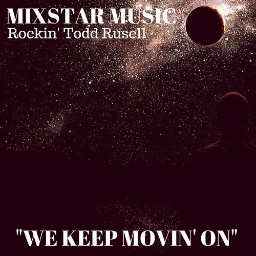 We Keep Movin' On