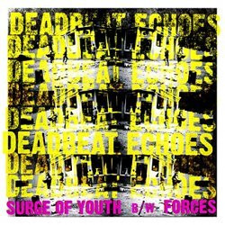 Surge Of Youth / Forces