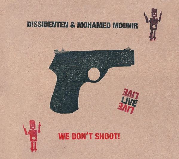 We Don't Shoot! (Live)