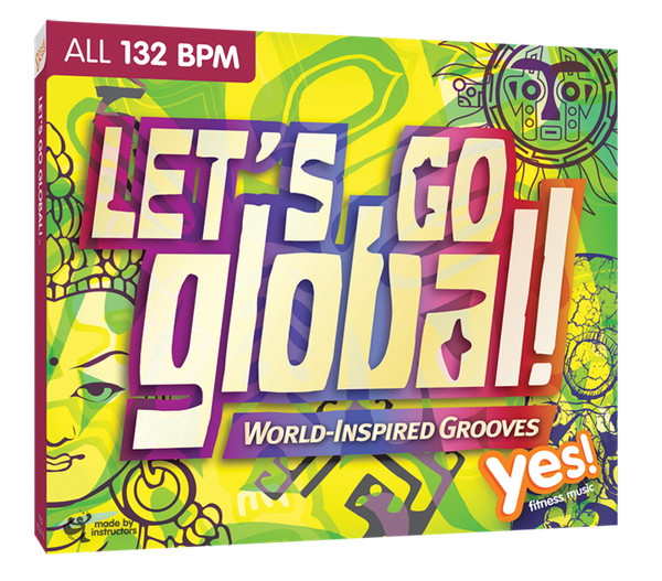 Let's Go Global - World-Inspired Grooves