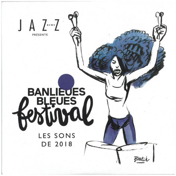 Banlieues Bleues Festival - Les Sons de 2018