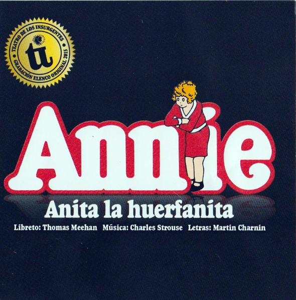 Annie - "Anita La Huerfanita" - 2015 Mexican Cast