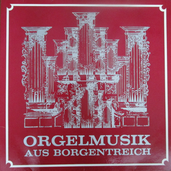 Orgelmusik Aus Borgentreich