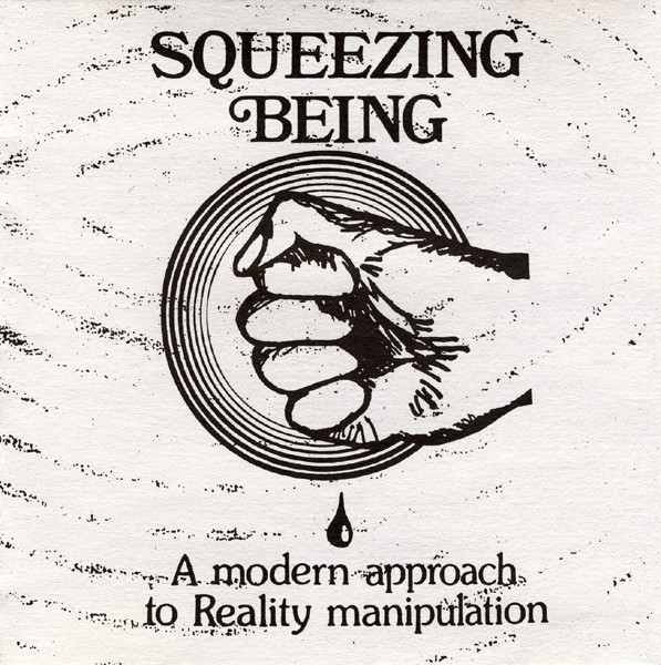 Squeezing Being - A Modern Approach To Reality Manipulation