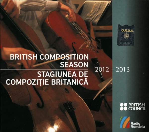 British Composition Season = Stagiunea De Compoziție Britanică (Third Edition = Ediția A III-a) 2012 - 2013