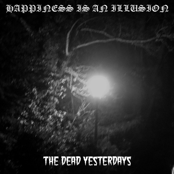 Happiness Is An Illusion